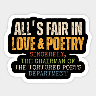 All Is Fair In Love And Poetry Sticker